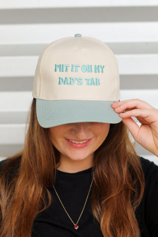 Put It On My Dad's Tab Hat