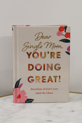 Dear Single Mom Devotions