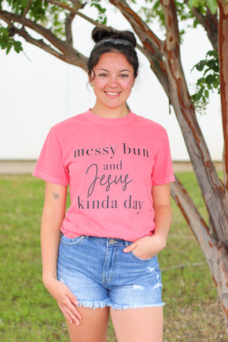 Messy Bun and Jesus Tee