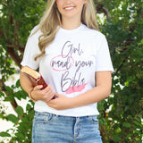girl, read your bible graphic tee