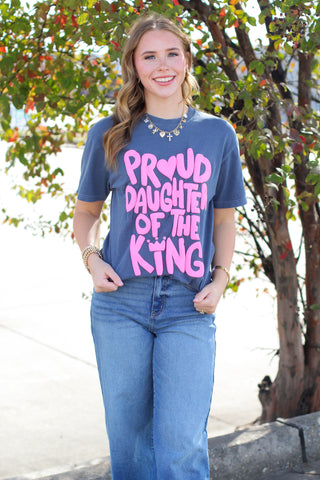 proud daughter of the king tee