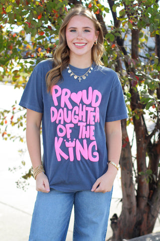 Proud Daughter of the King Tee
