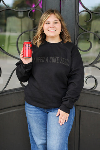 I Need a Soda Sweatshirt