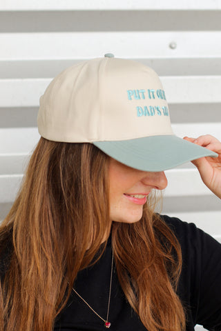 Put It On My Dad's Tab Hat
