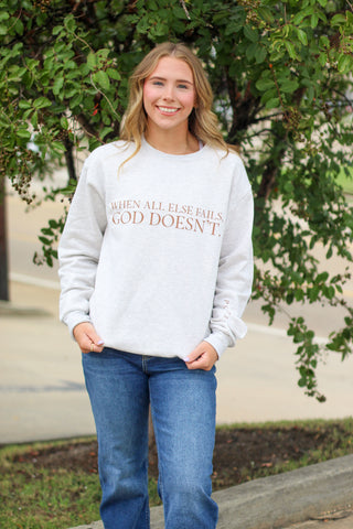 when all else fails god doesn't sweatshirt