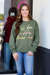 How He Loves Us Sweatshirt