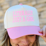 Literally Just a Girl Trucker Hat