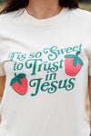 Sweet to Trust in Jesus Tee