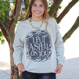 Spell On You Sweatshirt
