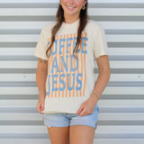 Coffee and Jesus Tee