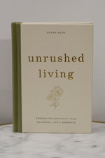 Unrushed Living Devotional