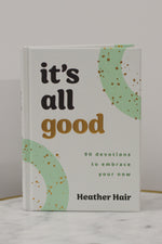 It's All Good: 90 Devotions Devotional