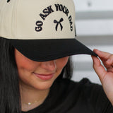 Go Ask Your Dad Trucker Hat