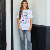 Reason for the Season Tee-White
