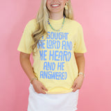 I Sought the Lord Tee