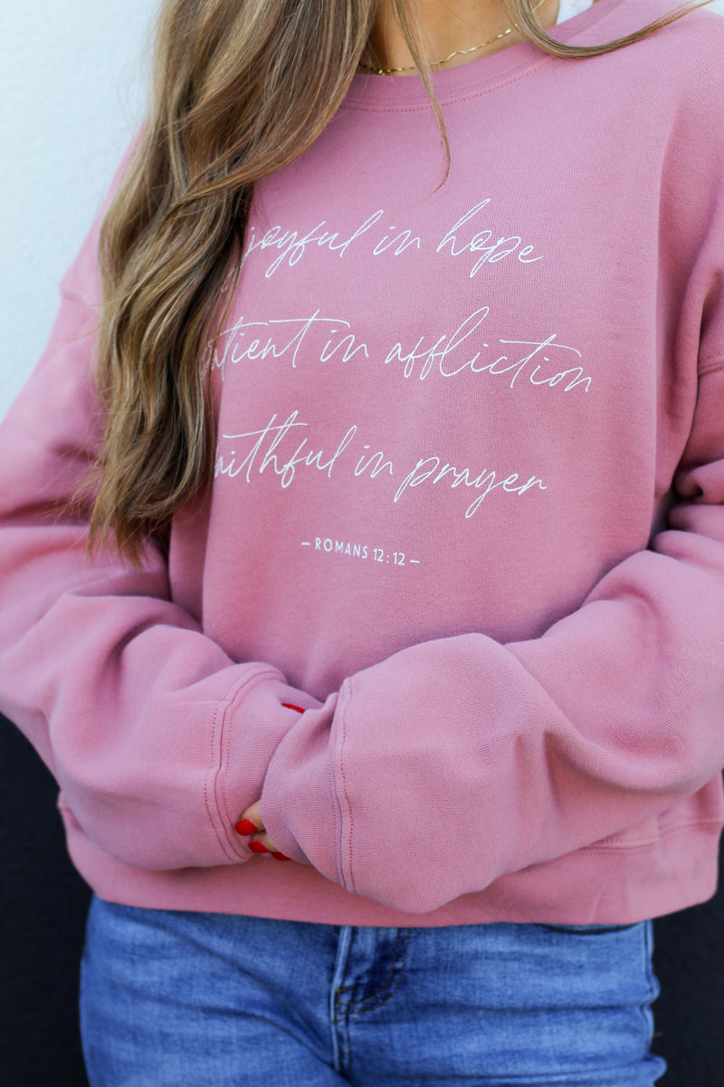Romans 12:12 Sweatshirt-Mauve