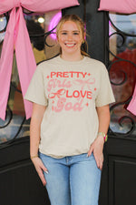 Pretty Girls Love God Tee