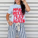 Make America Pray Again Puff Tee