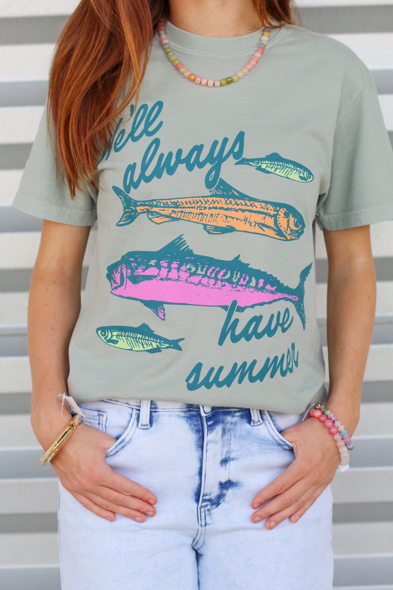 We'll Always Have Summer Tee