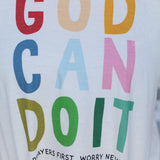 God Can Do It Crop Tee