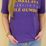 Jambalaya, Crawfish Pie, File Gumbo Tee