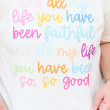 So, So Good Tee
