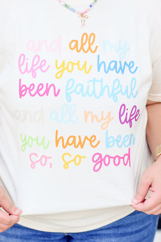 So, So Good Tee