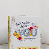 What’s True About You Devotional
