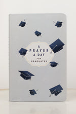 A Prayer A Day for Graduates