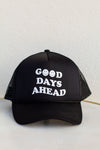 Good Days Ahead Trucker Hat-Black