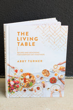 The Living Table Recipe Book & Devotional
