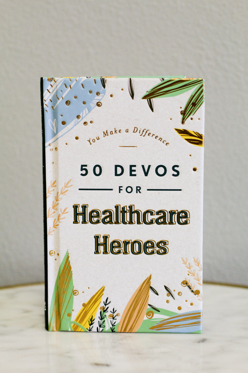 50 Devotionals for Healthcare Heroes