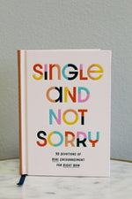 Single & Not Sorry Devotional
