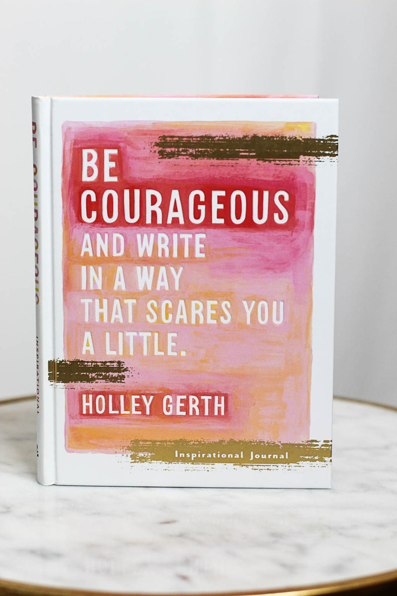 Be Courageous Journal